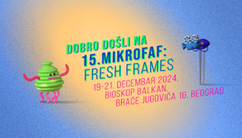 Dobro došli na 15. MikroFAF: Fresh Frames